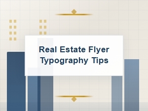 Font Pairing Ideas for Real Estate Flyer Typography